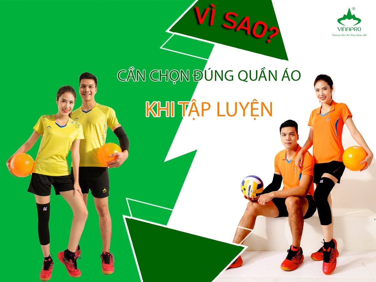 VÌ SAO CẦN CHỌN ĐÚNG QUẦN ÁO KHI LUYỆN TẬP